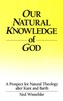 Our Natural Knowledge of God