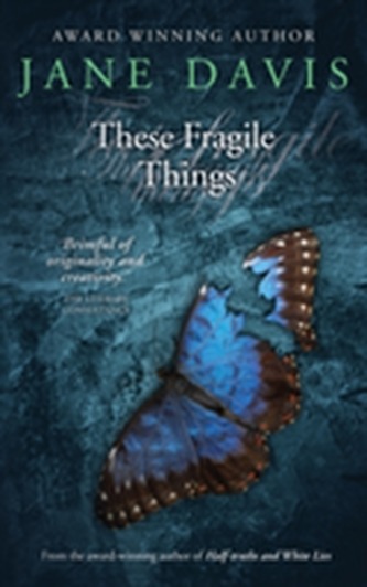 These Fragile Things