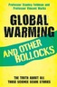 Global Warming and Other Bollocks