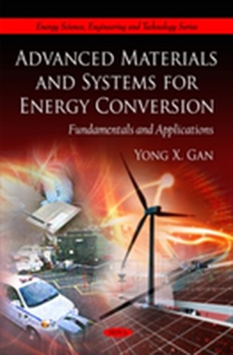 Advanced Materials & Systems for Energy Conversion