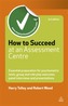 How to Succeed at an Assessment Centre