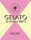 Gelato, ice creams and sorbets