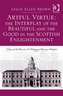 Artful Virtue: The Interplay of the Beautiful and the Good in the Scottish Enlightenment
