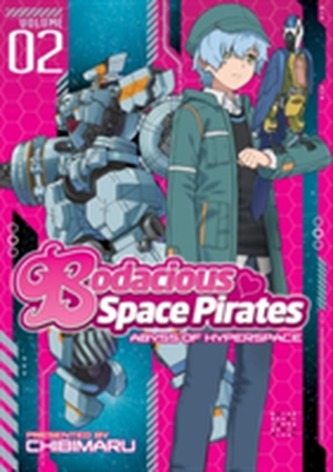 Bodacious Space Pirates: Abyss of Hyperspace