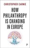 How philanthropy is changing in Europe