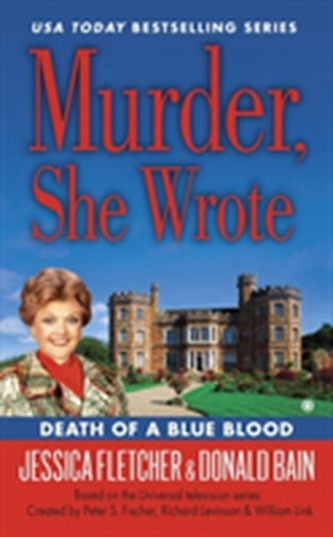 Murder, She Wrote: Death Of A Blue Blood