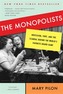 The Monopolists