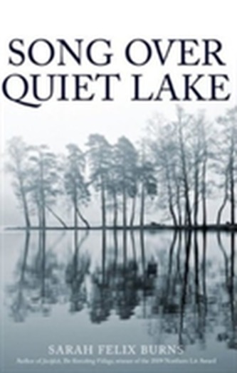 Song Over Quiet Lake