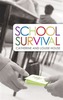 School Survival