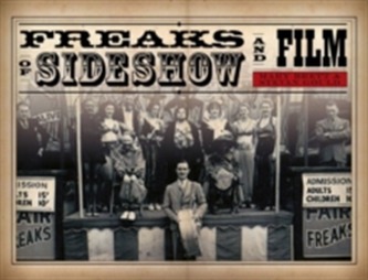 Freaks of Sideshow and Film