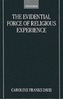 The Evidential Force of Religious Experience