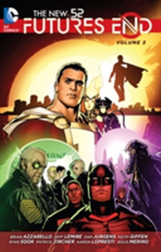 The New 52 Futures End Vol. 3