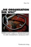 die Organisation Der Welt