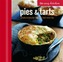 The Easy Kitchen: Pies & Tarts