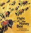 Flight of the Honey Bee