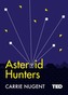 Asteroid Hunters