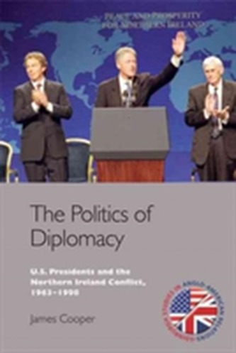 The Politics of Diplomacy