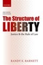 The Structure of Liberty