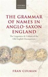 The Grammar of Names in Anglo-Saxon England