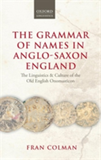 The Grammar of Names in Anglo-Saxon England