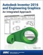 Autodesk Inventor 2016 and Engineering Graphics