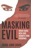 Masking Evil