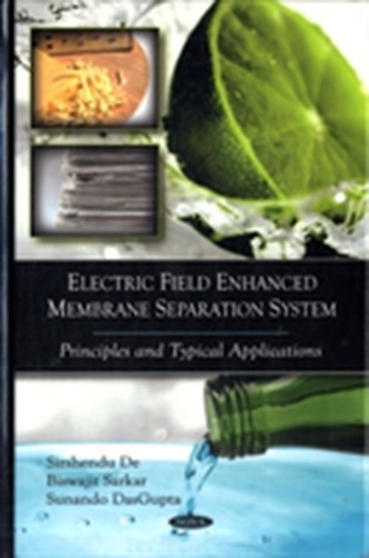 Electric Field Enhanced Membrane Separation System