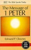The Message of 1 Peter
