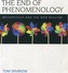 The End of Phenomenology