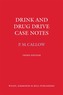 Drink and Drug Drive Cases Notes