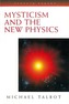 Mysticism and the New Physics