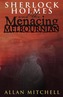 Sherlock Holmes and the Menacing Melbournian