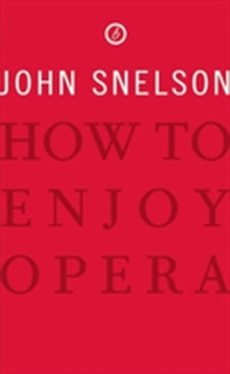 How to Enjoy Opera