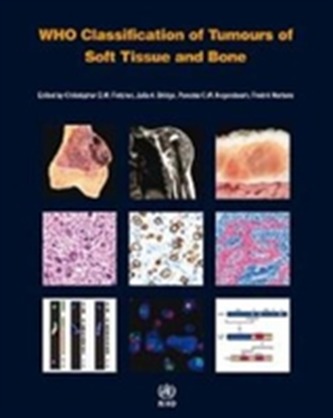 WHO classification of tumours of soft tissue and bone