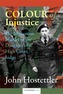 The Colour of Injustice