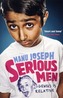 Serious Men