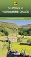 50 Walks in Yorkshire Dales