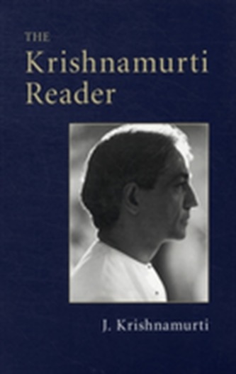 The Krishnamurti Reader