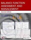 Balance Function Assessment and Management