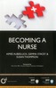Becoming a Nurse: Is Nursing Really the Career for You?