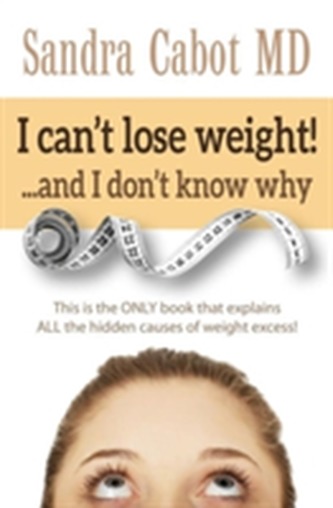 I Can't Lose Weight! and I Don't Know Why