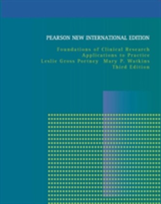 Foundations of Clinical Research: Pearson New International Edition