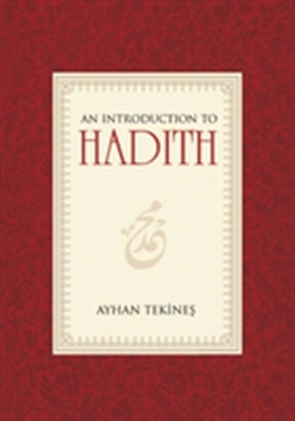 Introduction to Hadith