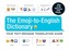 The Emoji-To-English Dictionary