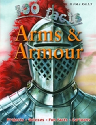 100 Facts - Arms & Armour