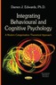 Integrating Behavioural & Cognitive Psychology