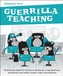 Guerrilla Teaching