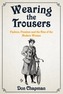 Wearing the Trousers
