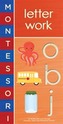 Montessori: Letter Work