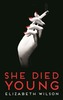 She Died Young